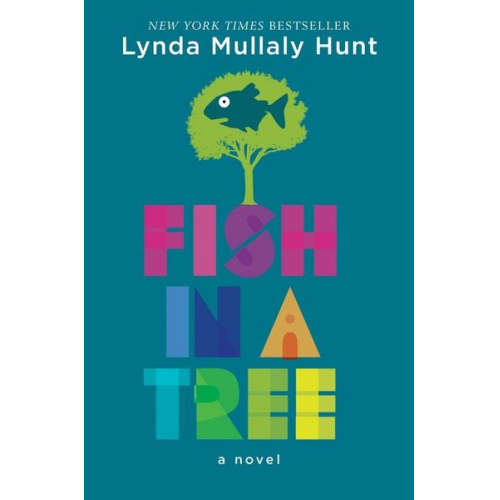 Lynda Mullaly Hunt - Fish in a Tree