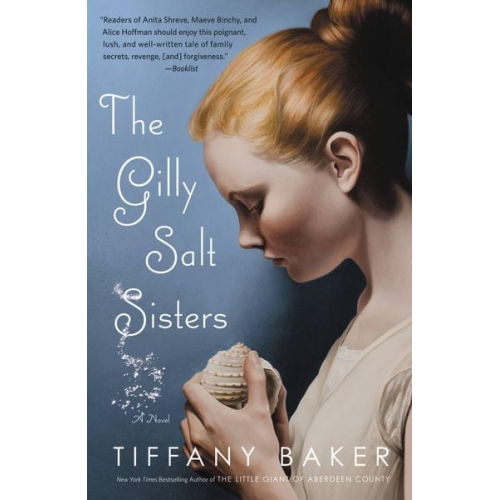 Tiffany Baker - The Gilly Salt Sisters