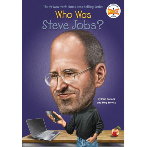 Pam Pollack Meg Belviso Who Hq - Who Was Steve Jobs?