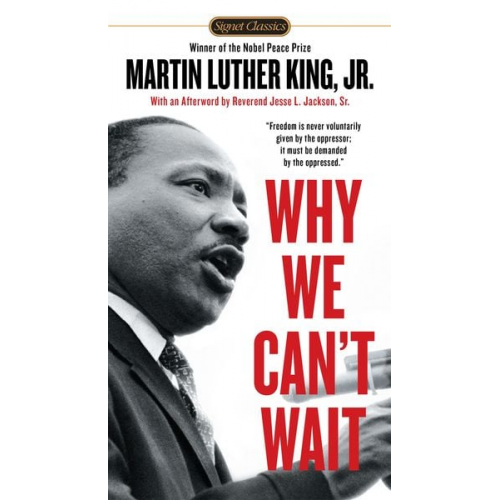 Martin Luther King - Why We Can't Wait