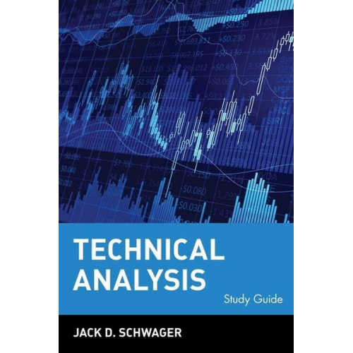 Jack D. Schwager - Technical Analysis, Study Guide