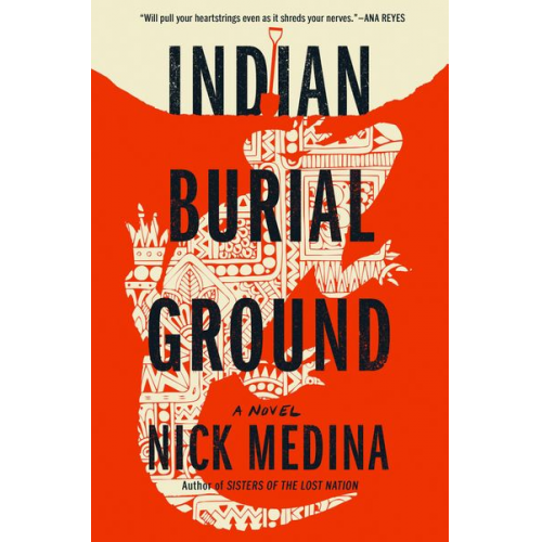 Nick Medina - Indian Burial Ground