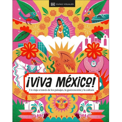 DK Travel - ¡Viva México! (Spanish Edition)