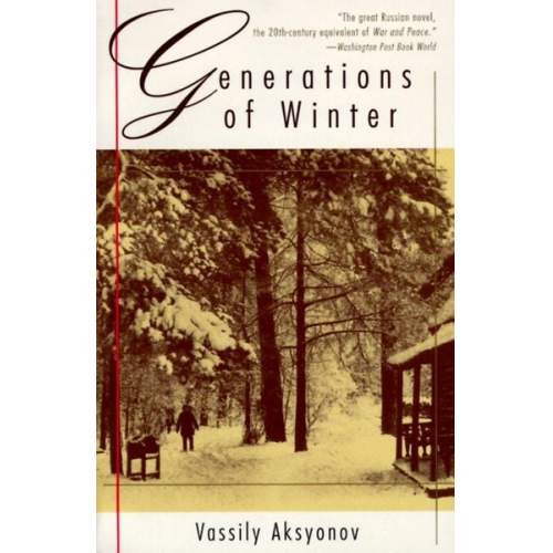 Vassily Aksyonov - Generations of Winter