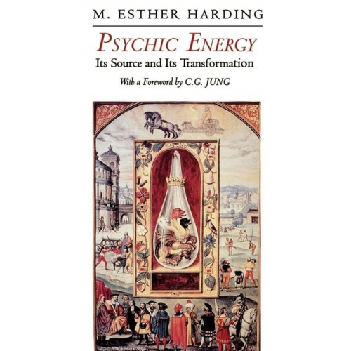 Mary Esther Harding - Psychic Energy