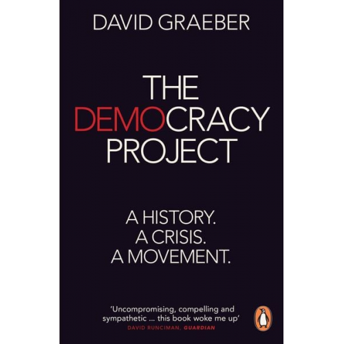 David Graeber - The Democracy Project