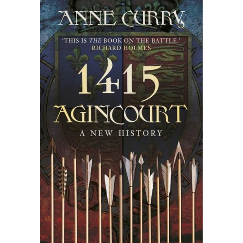 Anne Curry - 1415 Agincourt