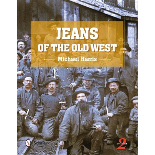 Michael Harris - Jeans of the Old West, 2nd Edition