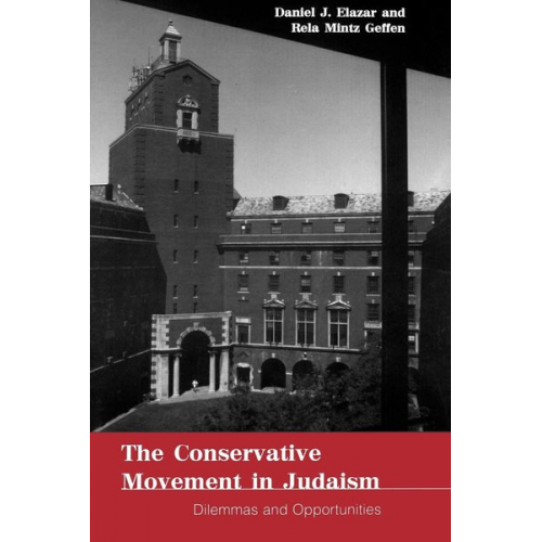 Daniel J. Elazar Rela Mintz Geffen - The Conservative Movement in Judaism