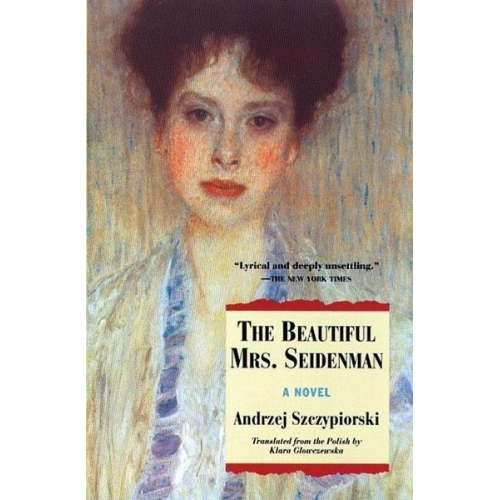 Andrzej Szczypiorski - The Beautiful Mrs. Seidenman