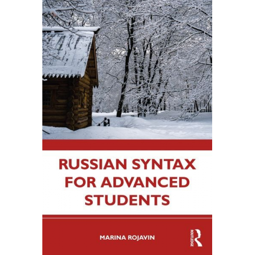 Marina Rojavin - Russian Syntax for Advanced Students