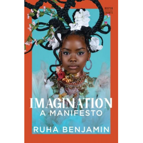 Ruha Benjamin - Imagination