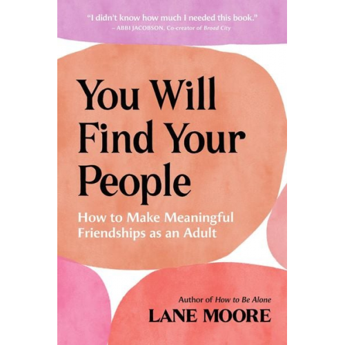 Lane Moore - You Will Find Your People