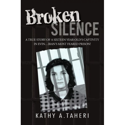 Kathy A. Taheri - Broken Silence