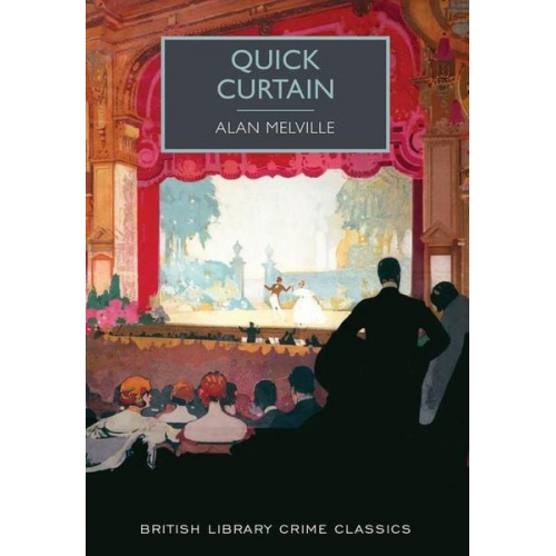 Alan Melville - Quick Curtain