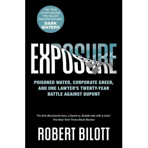 Robert Bilott - Exposure