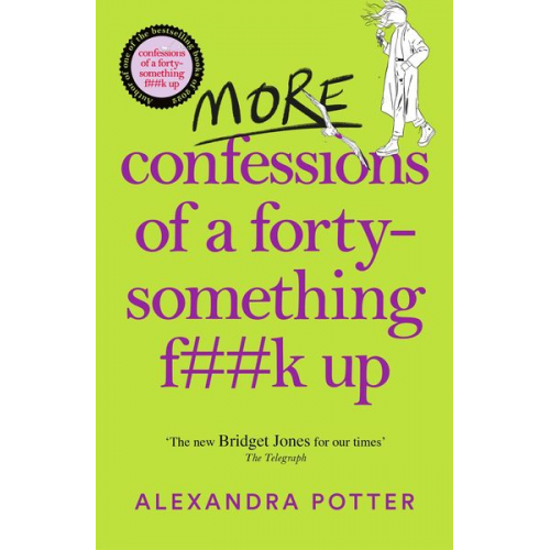 Alexandra Potter - More Confessions of a Forty-Something F**k Up