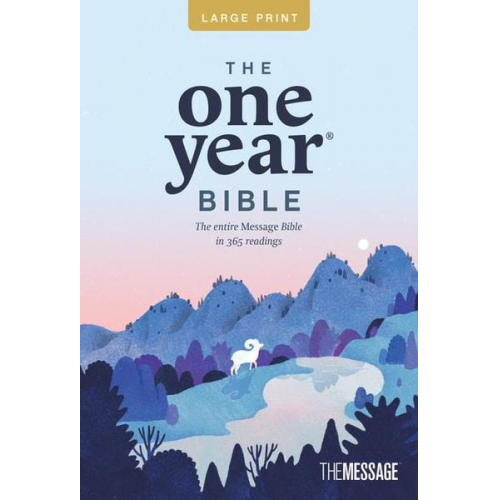 Eugene H. Peterson - The One Year Bible the Message, Large Print Thinline Edition (Softcover)