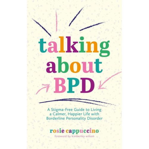 Rosie Cappuccino - Talking about Bpd