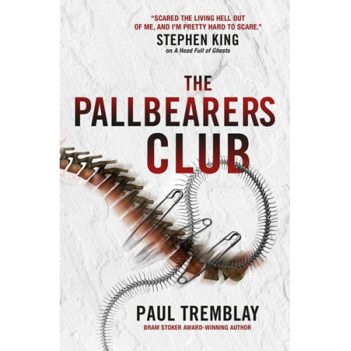 Paul Tremblay - The Pallbearers' Club