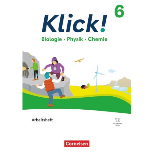 Klick! 6.Schuljahr - Biologie, Physik, Chemie - Ausgabe ab 2024 - Arbeitsheft mit digitalen Medien