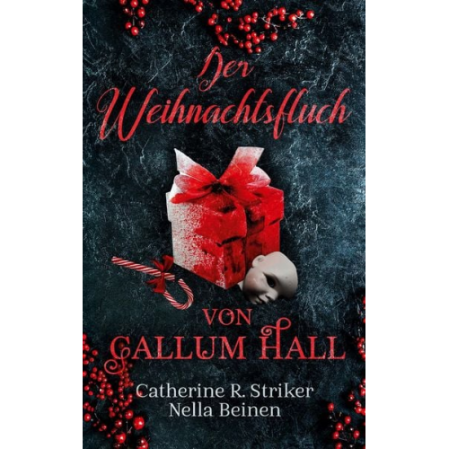 Nella Beinen Catherine R. Striker - Der Weihnachtsfluch von Callum Hall