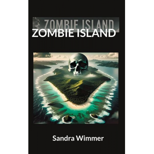 Sandra Wimmer - Zombie Island