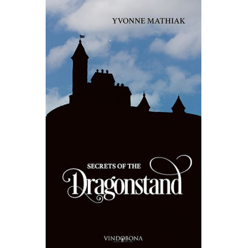 Yvonne Mathiak - Secrets of the Dragonstand