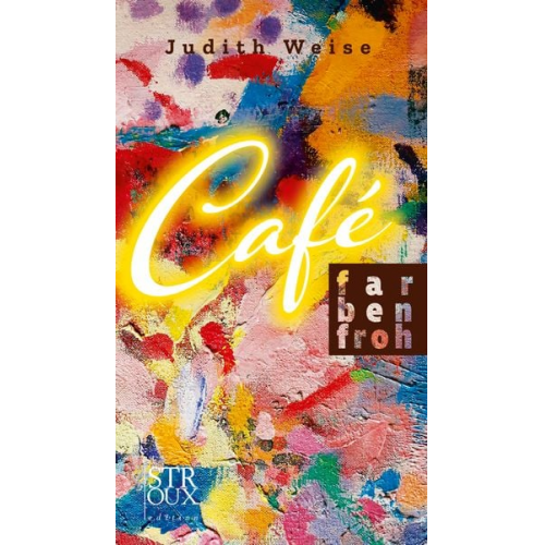 Judith Weise - Café Farbenfroh