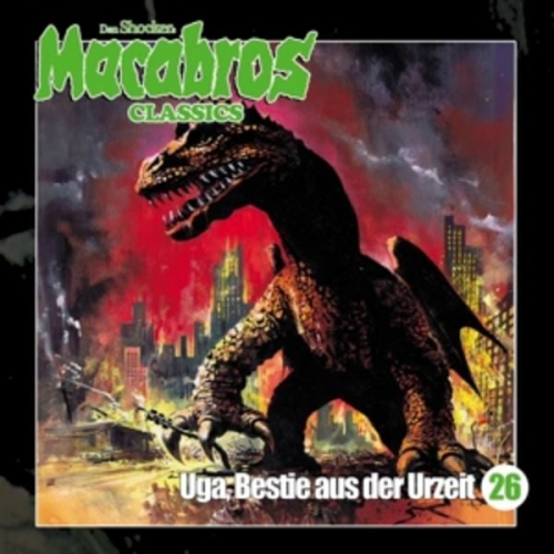 Dan Shocker - Macabros Classics - Uga,Bestie aus der Urzeit