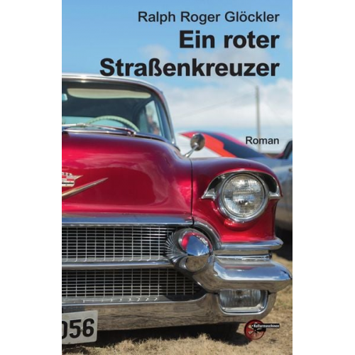 Ralph Roger Glöckler - Ein roter Straßenkreuzer