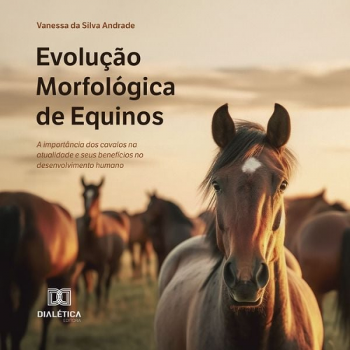 Vanessa S. Andrade - Evolução Morfológica de Equinos