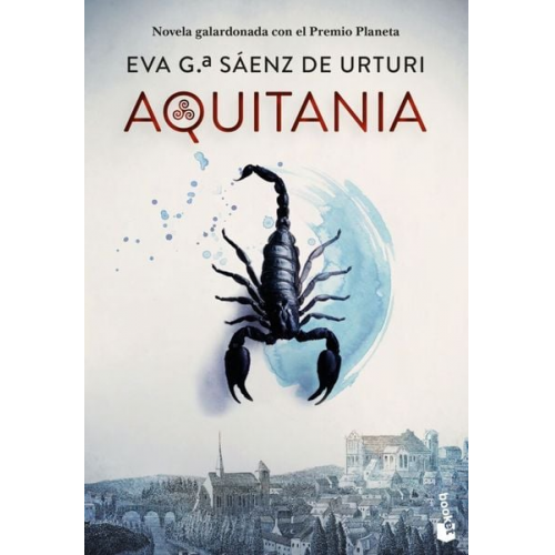 Eva Garcia Saenz De Urturi - Aquitania