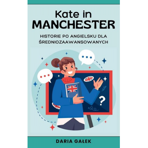 Daria Ga¿ek - Kate in Manchester