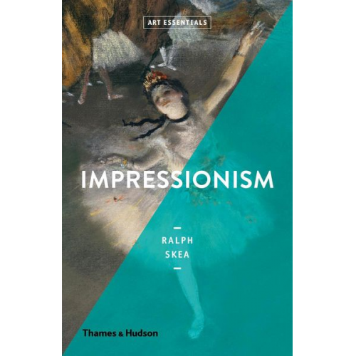 Ralph Skea - Impressionism (Art Essentials)