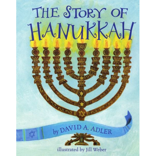 David A. Adler - The Story of Hanukkah