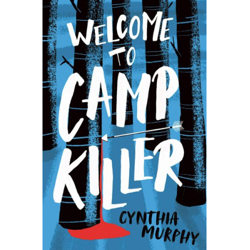 Cynthia Murphy - Welcome to Camp Killer