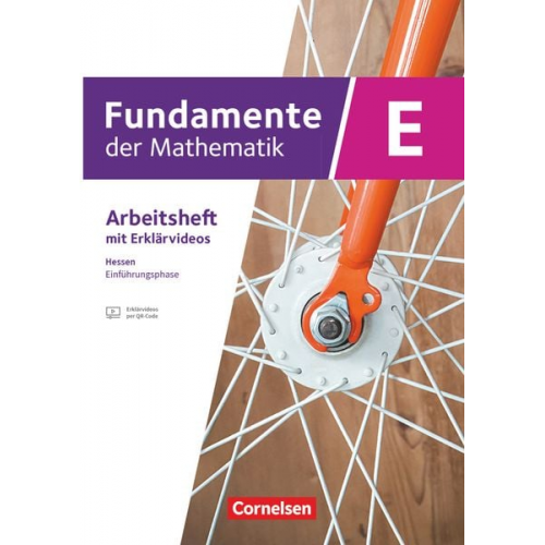 Fundamente der Mathematik 11. Schuljahr/Einführungsphase - Ausgabe Hessen ab 2025 - Trainingsheft mit Erklärfilmen und Online-Abiturtraining