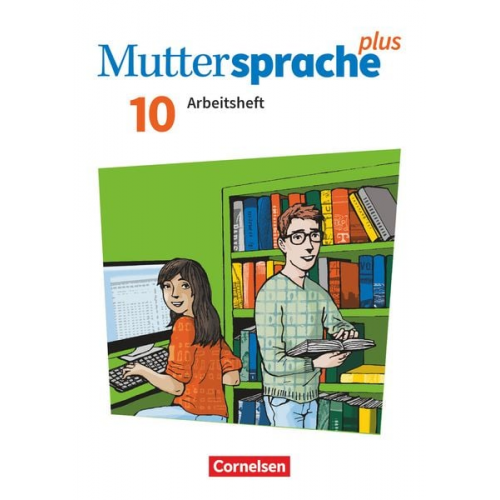 Bärbel Döring Sabine Mähring Iris Marko Antje Viohl - Muttersprache plus 10. Schuljahr - Allgemeine Ausgabe 2020 und Sachsen 2019 - Arbeitsheft mit Lösungen