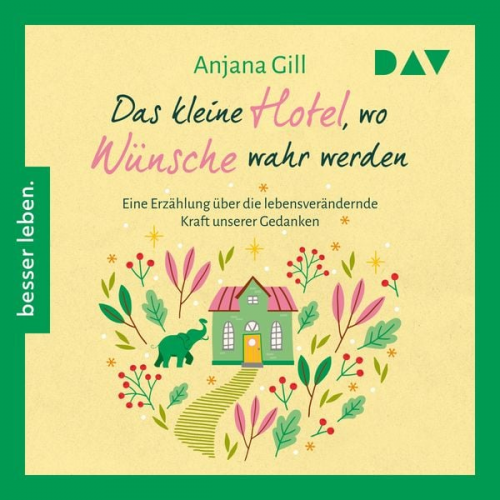 Anjana Gill - Das kleine Hotel, wo Wünsche wahr werden