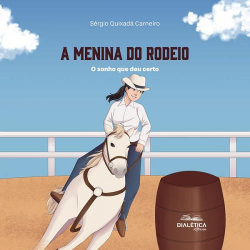 Sérgio Quixadá Carneiro - A Menina do Rodeio