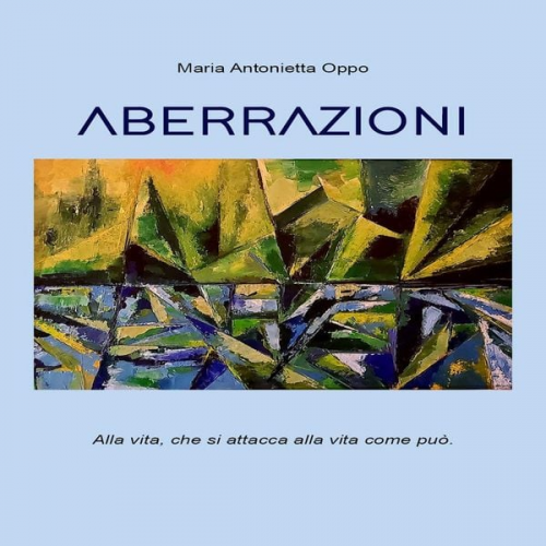 Maria Antonietta Oppo - ABERRAZIONI