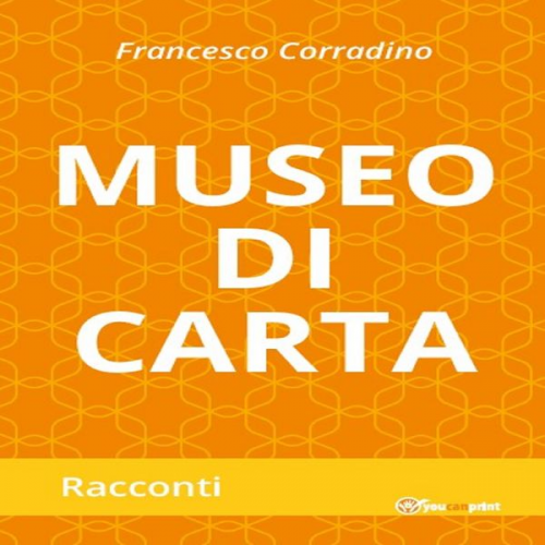Francesco Corradino - Museo di Carta