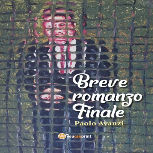 Paolo Avanzi - Breve romanzo finale