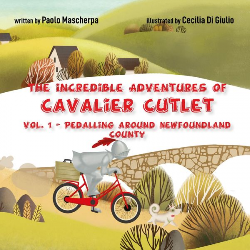 Paolo Mascherpa - The incredible adventures of Cavalier Cutlet - vol. 1 - Pedalling around Newfoundland County