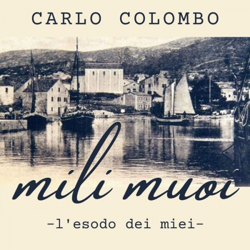 Carlo Colombo - Mili Muoi