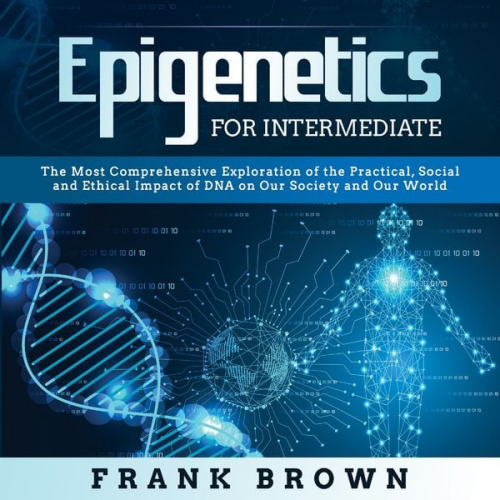 Frank Brown - Epigenetics for Intermediate