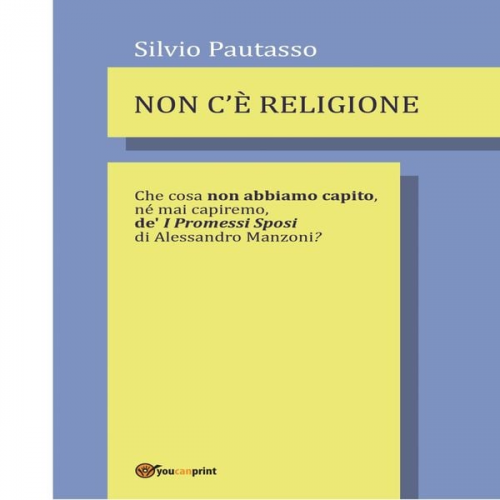 Silvio Pautasso - NON C'È RELIGIONE