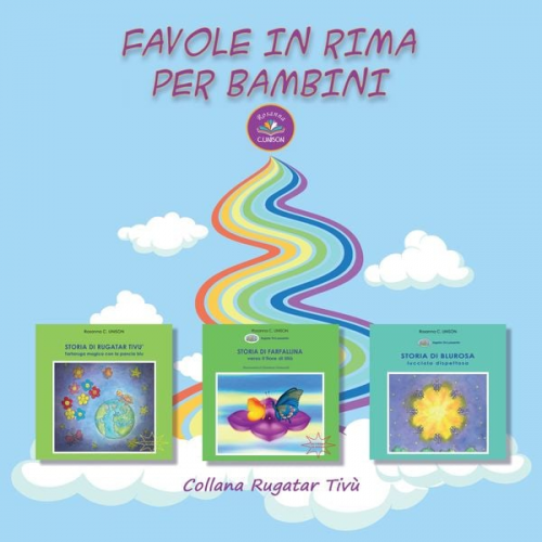 Rosanna C.Unison - Favole in rima per bambini