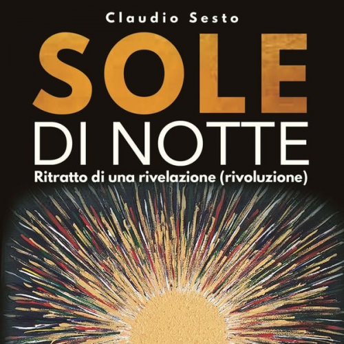 Claudio Sesto - Sole di Notte